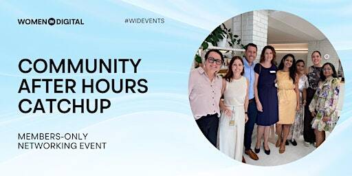 Brisbane - Women in Digital Member's After Hours Catchup